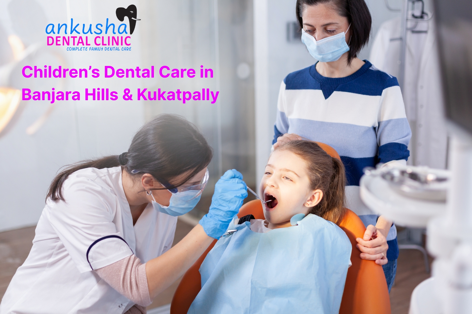 Childrens Dental Care in Banjara Hills & Kukatpally